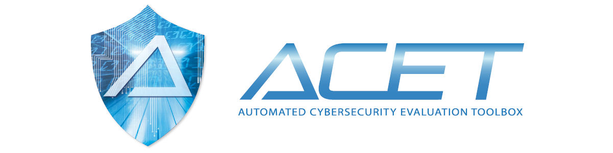 ACET Automated Cybersecurity Evaluation Toolbox